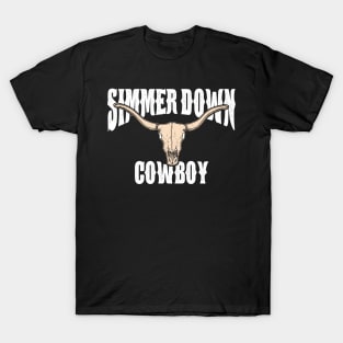 Simmer Down Cowboy Bull Skull T-Shirt